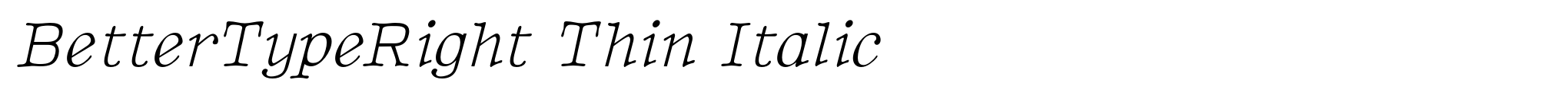 BetterTypeRight Thin Italic image